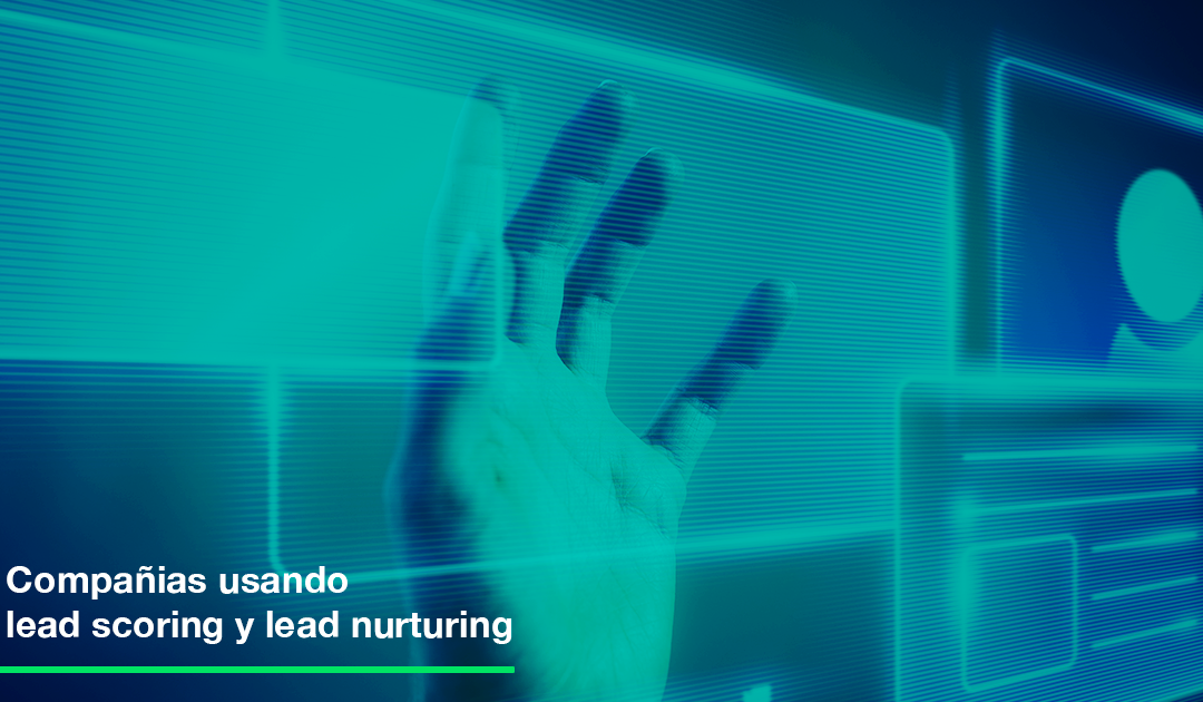 Lead nurturing and lead scoring: differences and benefits for your business